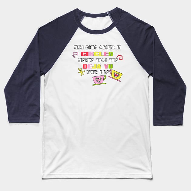 Deja Vu Baseball T-Shirt by TreyLemons